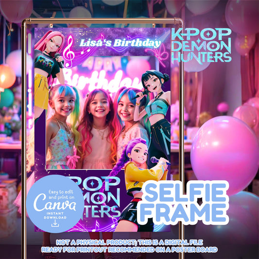 KPDH | Demon Hunters Birthday Selfie Frame | Editable Canva Template Instant Download | Huntrix Party Decor Sign Printables | Rumi Zoey Mira